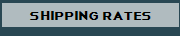 SHIPPING RATES